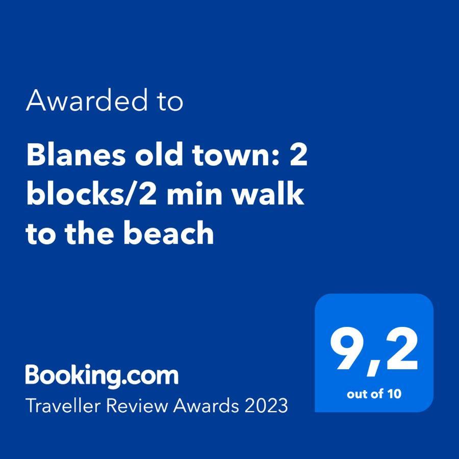 Blanes Old Town: 2 Blocks/2 Min Walk To The Beach ภายนอก รูปภาพ
